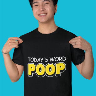 Funny Dagens Ord Poop-typografi T Shirt