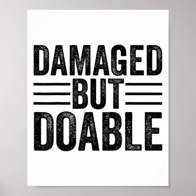Funny Damaged But Doable Motivational Damaged Wome Poster (Framsidan)
