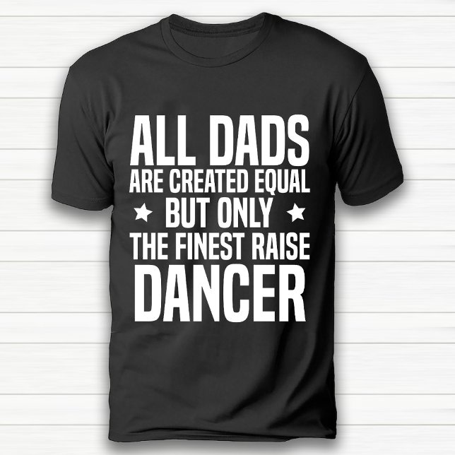 Funny Dance Älskare Pappa Birthday Black T Shirt (Funny Dance Lover Dad Birthday Black T-Shirt)