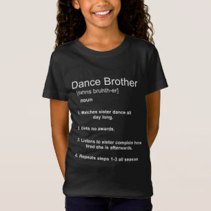Funny Dance Brother T Shirt