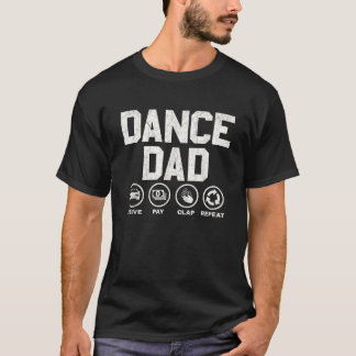 Funny Dance Pappa Proud Dancer Dancing Far Manar T Shirt