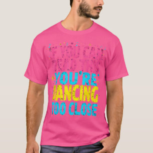 Funny Dance T Shirt