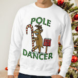 Funny Dancer jul Reindeer Pun Ugly Sweatshirt<br><div class="desc">En av Jultomtarnas renar - Dancer - mals och dansar runt ett candy cane vid Nordpolen. Det här är perfektens humoristiska t-shirt/Ugly jul Sweater om du är tittar för en rolig,  ostaktig tecknad för jul/julhelg.</div>