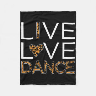 Funny Dancing Shirt Womens Girls Live Kärlek Dance Fleecefilt