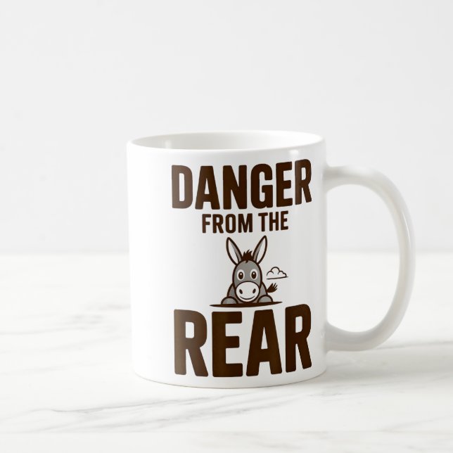 Funny Danger From The Rear, Humor Women Attitude  Kaffemugg (Höger)