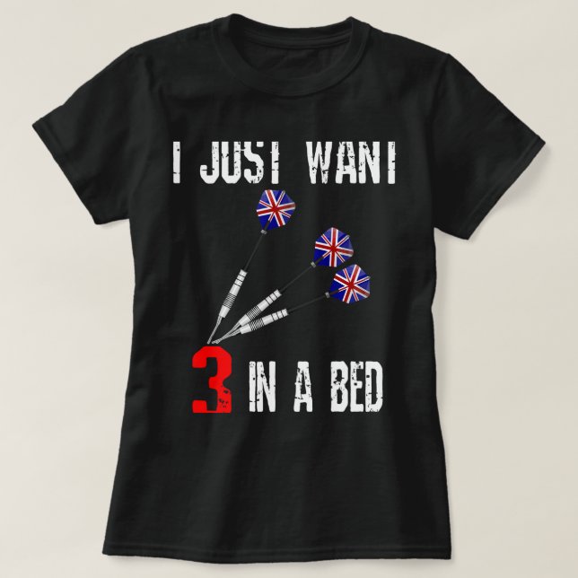 Funny Darts 3 i en Bed Saucy Joke Dart Player T Shirt (Design framsida)
