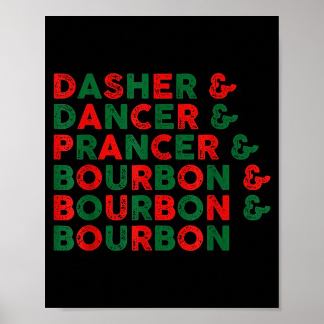 Funny Dasher Dancer Prancer &amp; Bourbon Christma Poster (Framsidan)