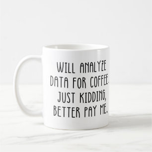 Funny Data Analyst-arbetsförmedling Kaffemugg