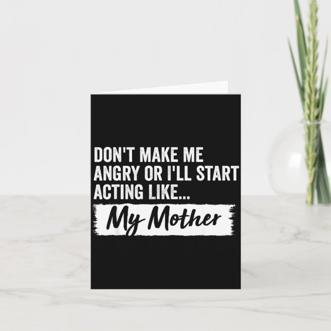 Funny Daughter Don't Make Me Angry Or I’ll Act Lik Kort (Framsida)
