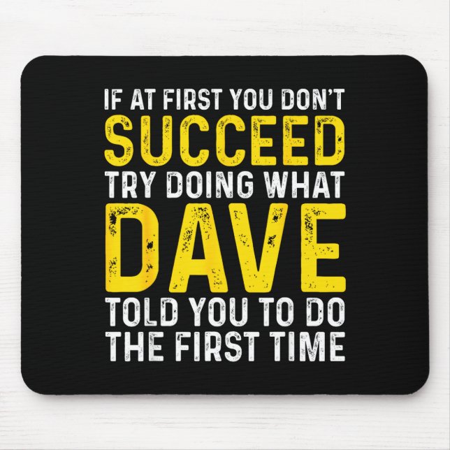 Funny Dave If At First You Don't Succeed Try Doing Musmatta (Framsidan)