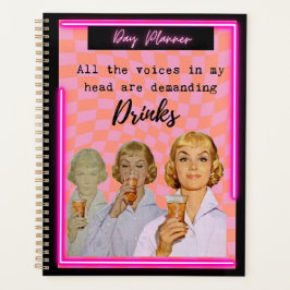 Funny Day Planner/Journal For Women Sassy-Drinks