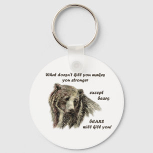 Funny De Motivational Quote Bears döda dig Nyckelring