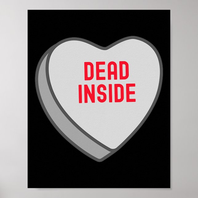 Funny Dead Inside Candy Sweet Heart Funny Valentin Poster (Framsidan)