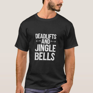 Funny Deadlifts och Jingle Klockor Jultomten Gym F T Shirt