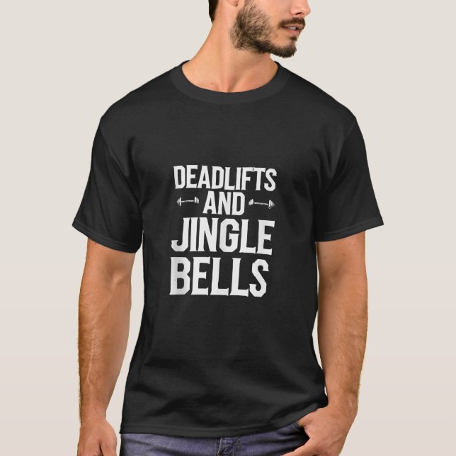 Funny Deadlifts och Jingle Klockor Jultomten Gym F T Shirt (Framsida)
