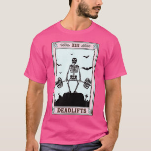 Funny Deadlifts Tarot Occult Skeleton Weightlife t Shirt