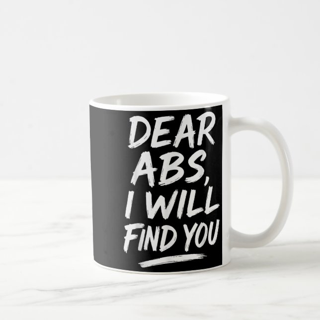 Funny Dear Abs Quote Fitness Lovers And Workout Mo Kaffemugg (Höger)