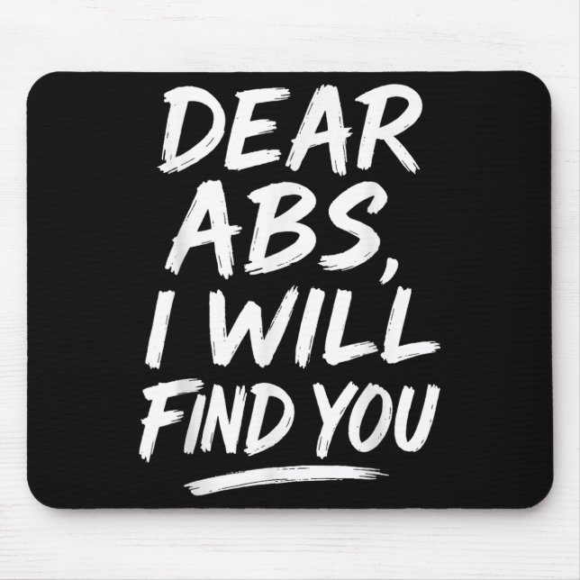 Funny Dear Abs Quote Fitness Lovers And Workout Mo Musmatta (Framsidan)