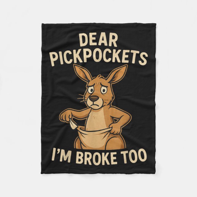 Funny Dear Ckckets I’m Broke Too Kangaroo  Fleecefilt (Framsidan)