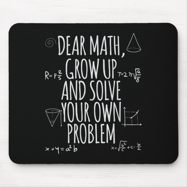 Funny Dear Math Grow Up Quote Problem Solver  Musmatta (Framsidan)