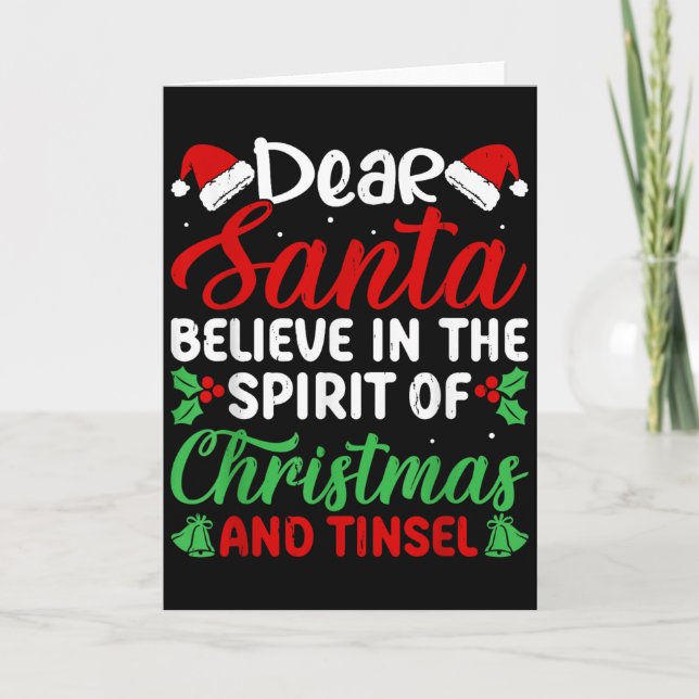 Funny Dear Santa Believe In Srit Of Xmas And Tinse Kort (Framsida)