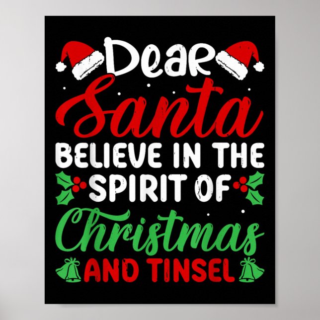Funny Dear Santa Believe In Srit Of Xmas And Tinse Poster (Framsidan)