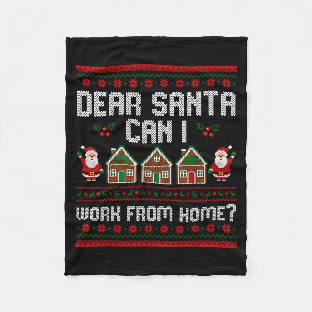 Funny Dear Santa Can I Work From Home Ugly Christm Fleecefilt (Framsidan)