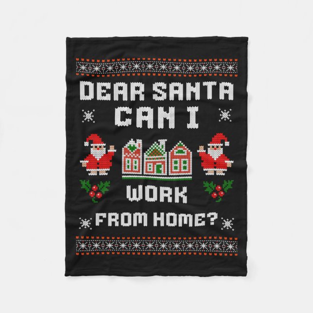 Funny Dear Santa Can I Work From Home Ugly Christm Fleecefilt (Framsidan)