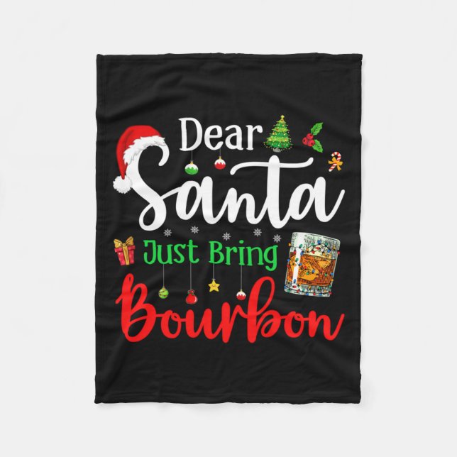 Funny Dear Santa Just Bring Bourbon Christmas Paja Fleecefilt (Framsidan)