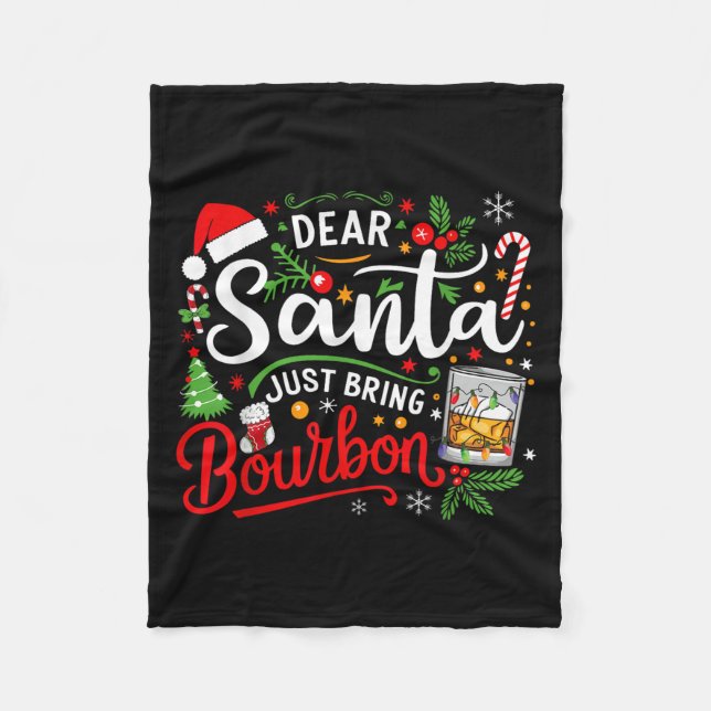 Funny Dear Santa Just Bring Bourbon Christmas Paja Fleecefilt (Framsidan)