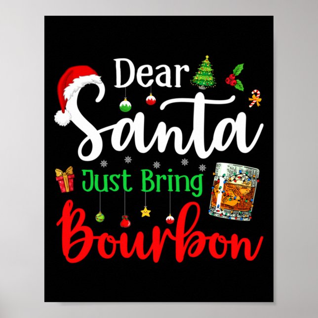 Funny Dear Santa Just Bring Bourbon Christmas Paja Poster (Framsidan)