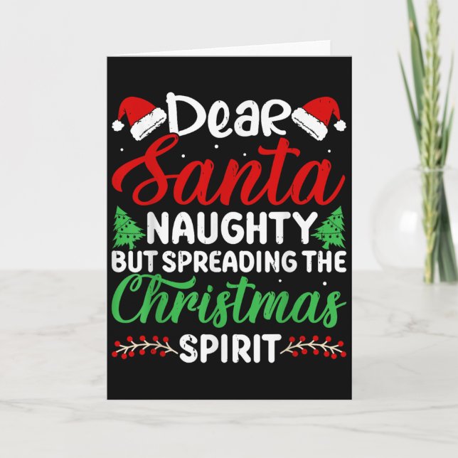 Funny Dear Santa Naughty But Spreading Christmas  Kort (Framsida)