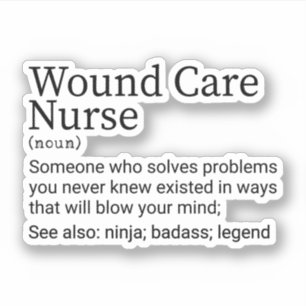Funny definition av Wound Care Nurse Klistermärken