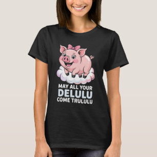 Funny Delulu Trulu Flies Gris T-Shirt   Cute Whe