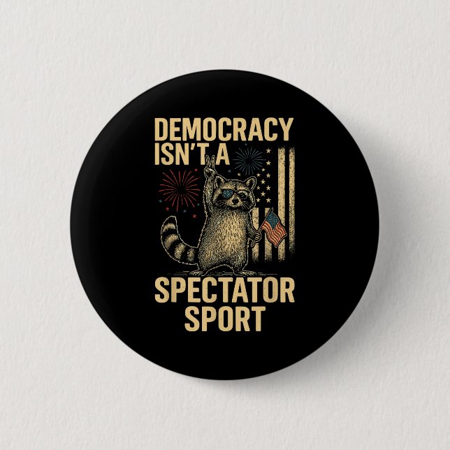 Funny Democracy Isn't A Spectator Srt  Knapp (Framsida)