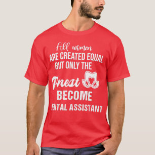 Funny Dental Assistant-offerter T Shirt
