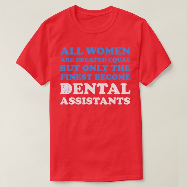Funny Dental Assistant T Shirt (Design framsida)