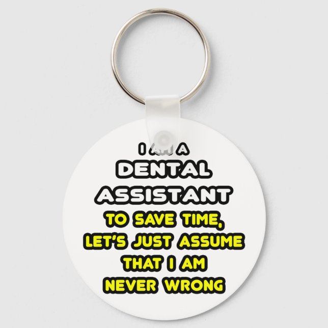 Funny Dental Assistant T-Shirts Nyckelring (Framsida)