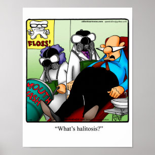 Funny Dental Humor Poster "Halitosis"