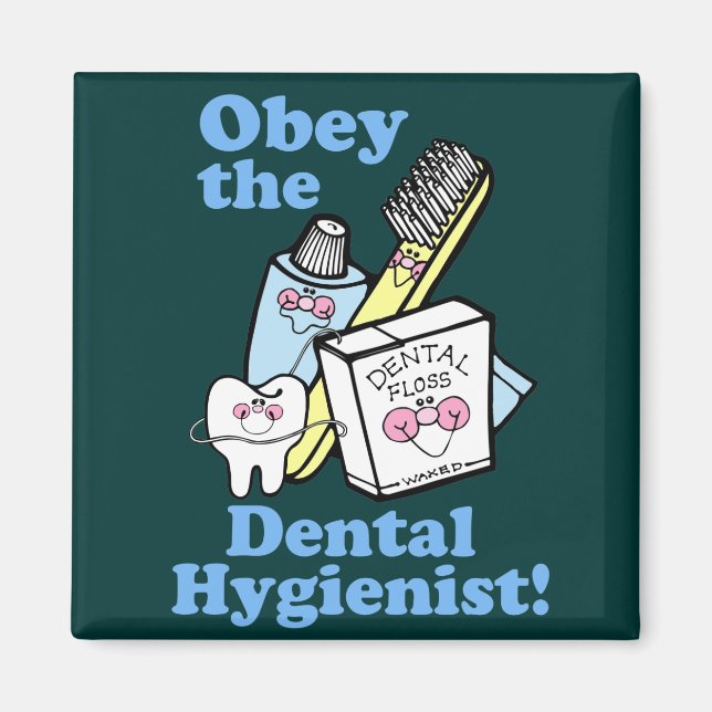 Funny Dental Hygienist Magnet (Framsidan)