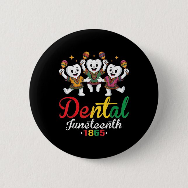 Funny Dental Junetelfte 1865 Tooth Humor Black Den Knapp (Framsida)