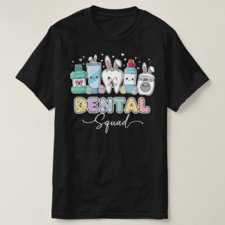 Funny Dental Squad Happy Easter  | Cute Dentist T Shirt
