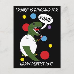 Funny Dentist Day Dinosaur Roar T rex Personalize Vykort