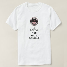 Funny Dentist T Shirt