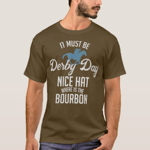 Funny Derby Day and mint juleps Kentucky horse rac T Shirt
