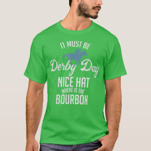 Funny Derby Day and mint juleps Kentucky horse rac T Shirt