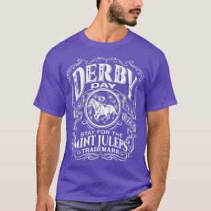 Funny Derby Day and mint juleps Kentucky horse rac T Shirt