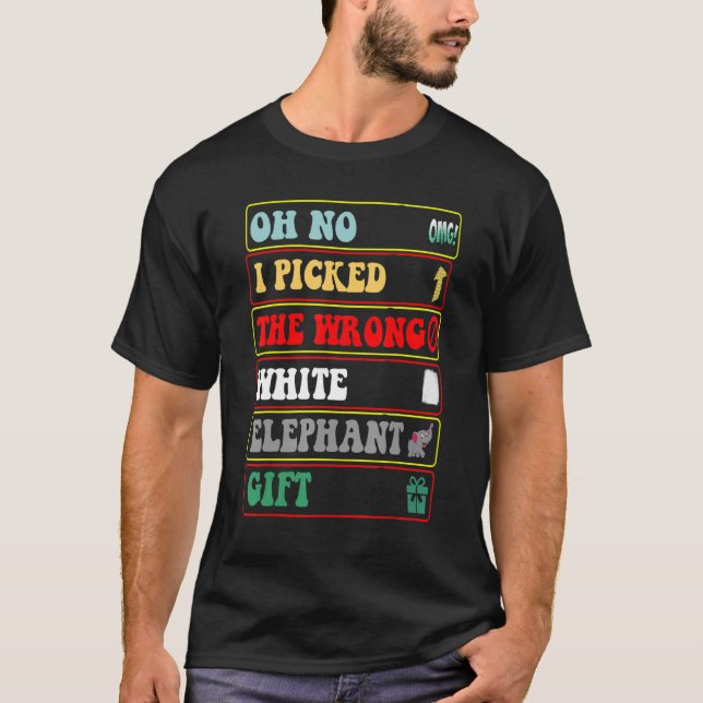 Funny Desgin Åh nej, jag plockade fel vit Elepha T Shirt (Framsida)
