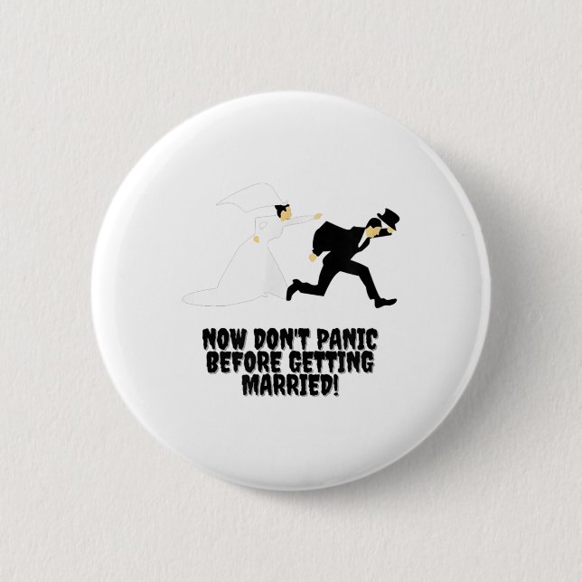 Funny design _ Bride fortsätter Groom _ Dont Panic Knapp (Framsida)