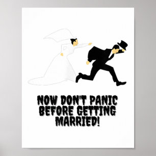 Funny design _ Bride fortsätter Groom _ Dont Panic Poster